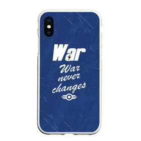 Чехол для iPhone XS Max матовый с принтом WAR NEVER CHANGES в Рязани, Силикон | Область печати: задняя сторона чехла, без боковых панелей | 101 | 111 | 76 | atom cats | bethesda | brotherhood of steel | fallout | nuka cola | outcast | tunnel snakes | vault | war | братство стали | бункер | война | убежище | фолаут | фоллаут | ядеркола