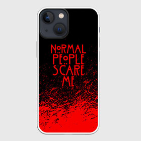 Чехол для iPhone 13 mini с принтом NORMAL PEOPLE SCARE ME в Рязани,  |  | ahs | american horror story | normal people scare me | американская история ужасов | нормальные люди пугают меня | сериал