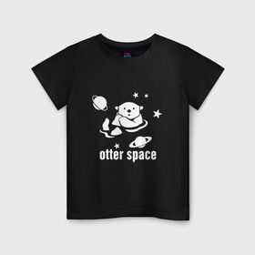 Детская футболка хлопок с принтом Otter Space в Рязани, 100% хлопок | круглый вырез горловины, полуприлегающий силуэт, длина до линии бедер | alien | earth | express | futurama | galaxy | moon | nasa | planet | space | star | ufo | world | астронавт | вселенная | гагарин | галактика | звезда | звезды | земля | инопл | космонавт | космос | луна | мир | наса | небо | нло | планета