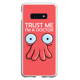 Чехол для Samsung S10E с принтом Trust Me Im a Doctor в Рязани, Силикон | Область печати: задняя сторона чехла, без боковых панелей | all | bender | doctor | futurama | humans | kill | mult | robot | simpsons | space | trust | zoidberg | бендер | зойдберг | космос | мульт | мультик | мультфильм | робот | симпсоны | футурама