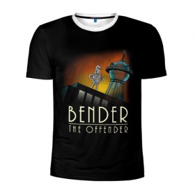 Мужская футболка 3D спортивная с принтом Bender The Offender в Рязани, 100% полиэстер с улучшенными характеристиками | приталенный силуэт, круглая горловина, широкие плечи, сужается к линии бедра | all | bender | doctor | futurama | humans | kill | mult | robot | simpsons | space | trust | zoidberg | бендер | зойдберг | космос | мульт | мультик | мультфильм | робот | симпсоны | футурама