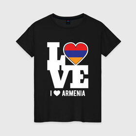 Женская футболка хлопок с принтом Love Armenia в Рязани, 100% хлопок | прямой крой, круглый вырез горловины, длина до линии бедер, слегка спущенное плечо | 