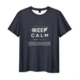 Мужская футболка 3D с принтом Keep Calm Engineer в Рязани, 100% полиэфир | прямой крой, круглый вырез горловины, длина до линии бедер | admin | administrator | calm | code | coder | coding | engineer | job | keep | programmer | администратор | айти | инженер | код | кодинг | программа | программист | профессия | сисадмин