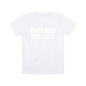 Детская футболка хлопок с принтом Outlaws for life RDR2 в Рязани, 100% хлопок | круглый вырез горловины, полуприлегающий силуэт, длина до линии бедер | Тематика изображения на принте: arthur morgan | rdr | rdr2 | red dead redemption | red dead redemption 2 | артур морган | рдр | рдр2