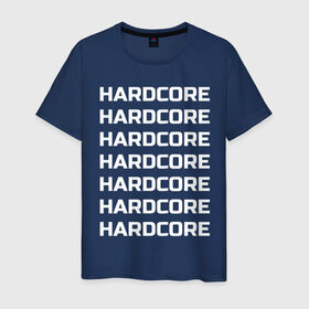 Мужская футболка хлопок с принтом HARDCORE в Рязани, 100% хлопок | прямой крой, круглый вырез горловины, длина до линии бедер, слегка спущенное плечо. | 
