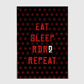 Постер с принтом Eat Sleep RDR2 Repeat в Рязани, 100% бумага
 | бумага, плотность 150 мг. Матовая, но за счет высокого коэффициента гладкости имеет небольшой блеск и дает на свету блики, но в отличии от глянцевой бумаги не покрыта лаком | dead | die | eat | flag | game | games | gta | rdr | rdr2 | red | redemption | repeat | rockstar | sleep | sun | western | вестерн | выкуп | гта | дикий | запад | игра | игры | красный | мертвый | рдр | рдр2 | рокстар | солнце