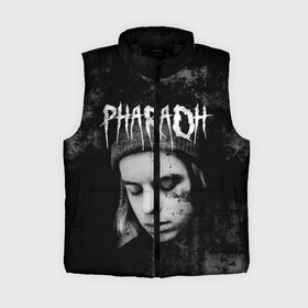 Женский жилет утепленный 3D с принтом PHARAOH в Рязани,  |  | dark | dead | dolor | dynasty | hip | hop | pharaoh | phlora | phloyd | phosphor | rap | raper | redrum | russian | skr | tattoo | yungrussia | глеб | голубин | мрачный | репер | русский | рэп | скр | уаджет | фара | фараон | хип | хоп