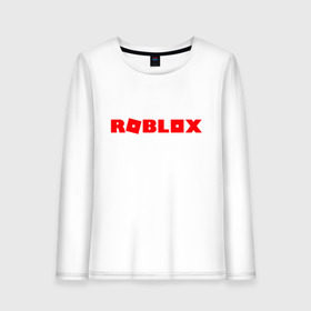 Женский лонгслив хлопок с принтом Roblox Logo в Рязани, 100% хлопок |  | logo | roblox | лого | логотип | надпись | роблокс