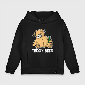 Детское худи Oversize хлопок с принтом Teddy Beer в Рязани, френч-терри — 70% хлопок, 30% полиэстер. Мягкий теплый начес внутри —100% хлопок | боковые карманы, эластичные манжеты и нижняя кромка, капюшон на магнитной кнопке | медведь | миша | мишка | тедди | юмор