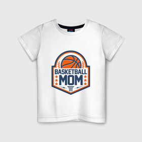 Детская футболка хлопок с принтом Баскетбольная мама в Рязани, 100% хлопок | круглый вырез горловины, полуприлегающий силуэт, длина до линии бедер | and1 | basketball | coach | game | james | jordan | lebron | mvp | nba | player | slam dunk | sport | streetball | team | баскетбол | баскетболист | бросок | джеймс | джордан | игра | игрок | леброн | мама | мать | мяч | нба | победа | слэм данк
