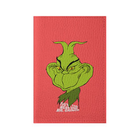 Обложка для паспорта матовая кожа с принтом Mr. Grinch в Рязани, натуральная матовая кожа | размер 19,3 х 13,7 см; прозрачные пластиковые крепления | grinch | гринч | новый год | рождество