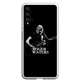 Чехол для Honor 20 с принтом Roger Waters Pink Floyd в Рязани, Силикон | Область печати: задняя сторона чехла, без боковых панелей | roger waters | джордж уотерс | композитор | певец | поэт