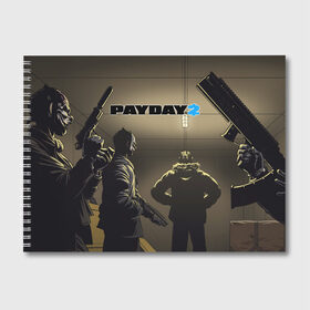 Альбом для рисования с принтом Payday 2 в Рязани, 100% бумага
 | матовая бумага, плотность 200 мг. | Тематика изображения на принте: 2 | payday | беглец | бот | ограбления | пейдей | призрак | симулятор | техник | штурмовик | шутер