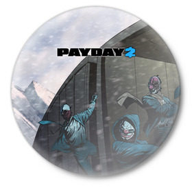 Значок с принтом Payday 2 в Рязани,  металл | круглая форма, металлическая застежка в виде булавки | Тематика изображения на принте: 