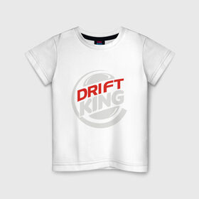 Детская футболка хлопок с принтом Drift King в Рязани, 100% хлопок | круглый вырез горловины, полуприлегающий силуэт, длина до линии бедер | audi | bmw | car | drift | ferrari | ford | mercedes | road | speed | авто | автомобиль | ауди | водитель | газ | гонка | дорога | дрифт | машина | мерседес | педаль | скорость | тормоз