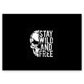 Поздравительная открытка с принтом Stay wild and free в Рязани, 100% бумага | плотность бумаги 280 г/м2, матовая, на обратной стороне линовка и место для марки
 | Тематика изображения на принте: background | black | day of the dead | death | drawing | f | free | halloween | inscription | skeleton | skull | stay | symbol | text | wild | день мертвых | дикий | надпись | оставайся | рисунок | свободный | символ | скелет | текст | фон | хэлл