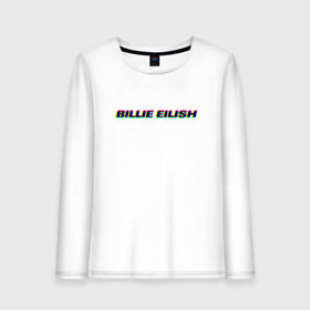 Женский лонгслив хлопок с принтом Billie Eilish в Рязани, 100% хлопок |  | bilie | billie | eilish | айлиш | алиш | били | билли | инди | музыка | поп | эйлиш | элиш