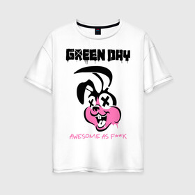 Женская футболка хлопок Oversize с принтом Green Day в Рязани, 100% хлопок | свободный крой, круглый ворот, спущенный рукав, длина до линии бедер
 | green day | greenday | punk | rock | грин дэй | группы | музыка | панк | рок