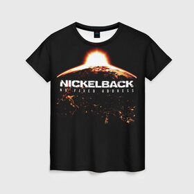 Женская футболка 3D с принтом Nickelback в Рязани, 100% полиэфир ( синтетическое хлопкоподобное полотно) | прямой крой, круглый вырез горловины, длина до линии бедер | dark horse | feed the machine | nickelback | no fixed adress | группы | метал | музыка | никлбэк | рок | хард рок | чед крюгер