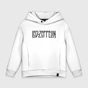 Детское худи Oversize хлопок с принтом Led Zeppelin в Рязани, френч-терри — 70% хлопок, 30% полиэстер. Мягкий теплый начес внутри —100% хлопок | боковые карманы, эластичные манжеты и нижняя кромка, капюшон на магнитной кнопке | blues rock | heavy | led zeppelin | progressive hard rock