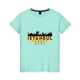Женская футболка хлопок с принтом Стамбул - Турция в Рязани, 100% хлопок | прямой крой, круглый вырез горловины, длина до линии бедер, слегка спущенное плечо | adventure | city | travel | turkey | world | город | государство | европа | жизнь | карта | культура | люди | мир | народ | памятни | партиот | планета | приключение | путешествие | спорт | ссср | стамбул | столица | страна