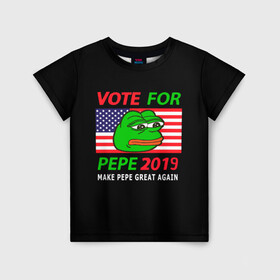 Детская футболка 3D с принтом Vote for pepe в Рязани, 100% гипоаллергенный полиэфир | прямой крой, круглый вырез горловины, длина до линии бедер, чуть спущенное плечо, ткань немного тянется | Тематика изображения на принте: bad | dab | frog | good | kek | make pepe great again | pepe | sad | sad frog | vote for pepe | кек | лягушка | мем | мемы | пепе | со смыслом | фрог