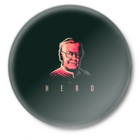 Значок с принтом Stan Lee The hero в Рязани,  металл | круглая форма, металлическая застежка в виде булавки | lee | stan | stan lee | стен | стен ли