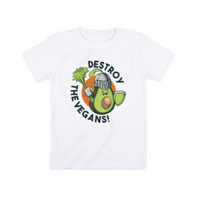 Детская футболка хлопок с принтом Уничтожим Веганов в Рязани, 100% хлопок | круглый вырез горловины, полуприлегающий силуэт, длина до линии бедер | vegan | авокадо | веган | веганство | веганы | надписи | надпись | растения