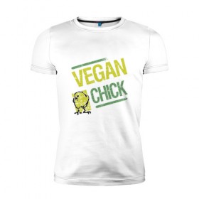 Мужская футболка премиум с принтом Vegan Chick в Рязани, 92% хлопок, 8% лайкра | приталенный силуэт, круглый вырез ворота, длина до линии бедра, короткий рукав | earth | green | greenpaece | nature | sport | vegan | world | yoga | веган | вегетарианец | гринпис | дерево | еда | животные | жизнь | здоровье | зеленый | йога | лес | мир | овощи | пища | планета | природа | птица | растение | спорт