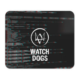 Коврик для мышки прямоугольный с принтом WATCH DOGS в Рязани, натуральный каучук | размер 230 х 185 мм; запечатка лицевой стороны | action | ct os | ded sec | fox | game | gamer | glitch | hacker | player | watch dogs | watch dogs 2 | глитч | знак лиса | игра | компьютерная игра | маркус | хакер