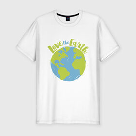 Мужская футболка премиум с принтом Love The Earth в Рязани, 92% хлопок, 8% лайкра | приталенный силуэт, круглый вырез ворота, длина до линии бедра, короткий рукав | adventure | bike | earth | freedom | green | greenpeace | mountain | tree | world | велосипед | весна | вода | город | горы | дерево | дождь | душа | земля | карта | космос | лес | лето | мир | море | океан | отдых | палатка | планета | природа | 
