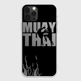 Чехол для iPhone 12 Pro Max с принтом Muay Thai в Рязани, Силикон |  | Тематика изображения на принте: fight | muay thai | thai boxing | ufc | бокс | ката | кикбоксин | лаос | лоу кик | муай | мьянма | поединок | таиланд | тай | тайский | таолу