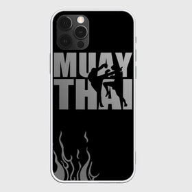 Чехол для iPhone 12 Pro Max с принтом Muay Thai в Рязани, Силикон |  | fight | muay thai | thai boxing | ufc | бокс | ката | кикбоксин | лаос | лоу кик | муай | мьянма | поединок | таиланд | тай | тайский | таолу