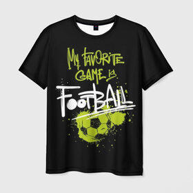 Мужская футболка 3D с принтом Любимая игра - футбол в Рязани, 100% полиэфир | прямой крой, круглый вырез горловины, длина до линии бедер | ball | black | blots | championship | drops | favorite | football | game | graffiti | green | paint | splashes | sport | white | белый | брызги | граффити | зеленый | игра | капли | кляксы | краски | любимая | мяч | спорт | футбол | чемпионат | черный