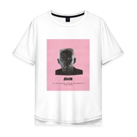 Мужская футболка хлопок Oversize с принтом Tyler, The Creator (IGOR) в Рязани, 100% хлопок | свободный крой, круглый ворот, “спинка” длиннее передней части | bomb | boy | cherry | creator | flower | igor | rap | tayler | the | tyler | альбом | игорь | криэйтор | музыка | реп | рэп | тайлер