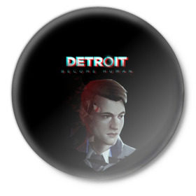 Значок с принтом Detroit: Become Human. в Рязани,  металл | круглая форма, металлическая застежка в виде булавки | Тематика изображения на принте: become human | connor | dbh | dbhpk19 | detroit | detroit city | glitch | абстракция | геометрия | детройт | игра | коннор | надпись | стать человеком | текстура | треугольник | треугольники