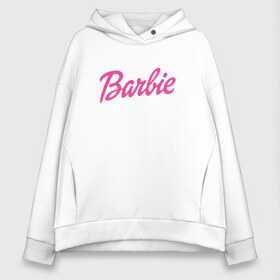 Женское худи Oversize хлопок с принтом Barbie в Рязани, френч-терри — 70% хлопок, 30% полиэстер. Мягкий теплый начес внутри —100% хлопок | боковые карманы, эластичные манжеты и нижняя кромка, капюшон на магнитной кнопке | bad | barbie | bratz | girl | princess | team | барби | братц | девочка | дочка | дочь | кукла | куколка | лого | логотип | любимая | невеста | подружка | прекрасная