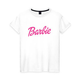 Женская футболка хлопок с принтом Barbie в Рязани, 100% хлопок | прямой крой, круглый вырез горловины, длина до линии бедер, слегка спущенное плечо | bad | barbie | bratz | girl | princess | team | барби | братц | девочка | дочка | дочь | кукла | куколка | лого | логотип | любимая | невеста | подружка | прекрасная
