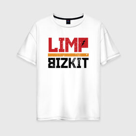 Женская футболка хлопок Oversize с принтом Limp Bizkit в Рязани, 100% хлопок | свободный крой, круглый ворот, спущенный рукав, длина до линии бедер
 | dj lethal | американская | группа | джон отто | ню метал | рок | рэп | уэс борланд | фред дёрст