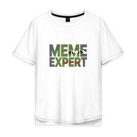 Мужская футболка хлопок Oversize с принтом Meme expert в Рязани, 100% хлопок | свободный крой, круглый ворот, “спинка” длиннее передней части | feels bad man | pepe the frog | грустная лягушка | лягушонок пепе | мем эксперт | мемы | пепе
