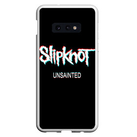 Чехол для Samsung S10E с принтом Slipknot Unsainted в Рязани, Силикон | Область печати: задняя сторона чехла, без боковых панелей | 2019 | metal | music | new | rock | single | slipknot | unsainted