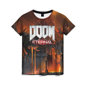 Женская футболка 3D с принтом DOOM Eternal в Рязани, 100% полиэфир ( синтетическое хлопкоподобное полотно) | прямой крой, круглый вырез горловины, длина до линии бедер | bethesda | dead | death | doom | doom eternal | game | games | metal | monster | ps4 | space | steam | xbox | дум | игра | космос | метал | меч | экшн