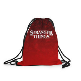 Рюкзак-мешок 3D с принтом STRANGER THINGS в Рязани, 100% полиэстер | плотность ткани — 200 г/м2, размер — 35 х 45 см; лямки — толстые шнурки, застежка на шнуровке, без карманов и подкладки | stranger things | очень странные дела