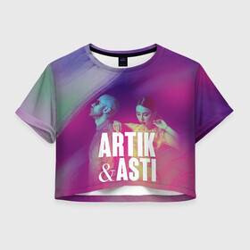 Женская футболка Crop-top 3D с принтом Asti & Artik в Рязани, 100% полиэстер | круглая горловина, длина футболки до линии талии, рукава с отворотами | 7 | astiartik | грустныйдэнс | невероятно | неделимы | подгипнозом