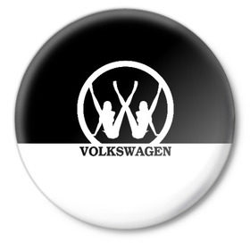 Значок с принтом Volkswagen в Рязани,  металл | круглая форма, металлическая застежка в виде булавки | brand | car | german | girls | logo | silhouette | volkswagen | автомобиль | девушки | логотип | марка | немецкий | силуэт