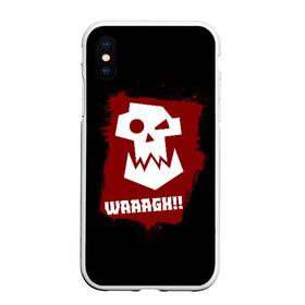 Чехол для iPhone XS Max матовый с принтом WAAAGH!! в Рязани, Силикон | Область печати: задняя сторона чехла, без боковых панелей | 40000 | 40k | game | ork | orks | waaagh | warhammer | warhammer 40k | wh40k | игра | орки