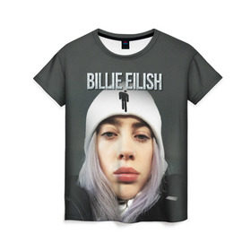 Женская футболка 3D с принтом BILLIE EILISH в Рязани, 100% полиэфир ( синтетическое хлопкоподобное полотно) | прямой крой, круглый вырез горловины, длина до линии бедер | ayelish | bad guy | bellyache | bilie eilish | bilie elish | billie | billie eilish | eilish | electronic | elish | music | били айлиш | билли айлиш | эйлиш | элиш