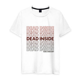 Мужская футболка хлопок с принтом Dead inside в Рязани, 100% хлопок | прямой крой, круглый вырез горловины, длина до линии бедер, слегка спущенное плечо. | dead incide | dead inside | deadinside | деад инсайд | дед инсайд
