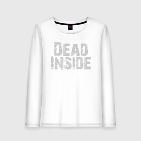 Женский лонгслив хлопок с принтом Dead inside в Рязани, 100% хлопок |  | dead inside | dont open | гуль | дед инсайт | дединсайт | дэд инсайт | дэдинсайт | интроверт | кен канеки | мертв внутри | мертвый внутри