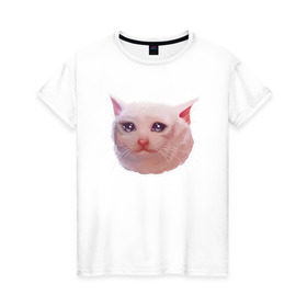 Женская футболка хлопок с принтом Плачущий кот в Рязани, 100% хлопок | прямой крой, круглый вырез горловины, длина до линии бедер, слегка спущенное плечо | cat | crying | meme | кот | мем | плачущий